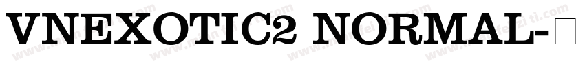 VnExotic2 Normal字体转换